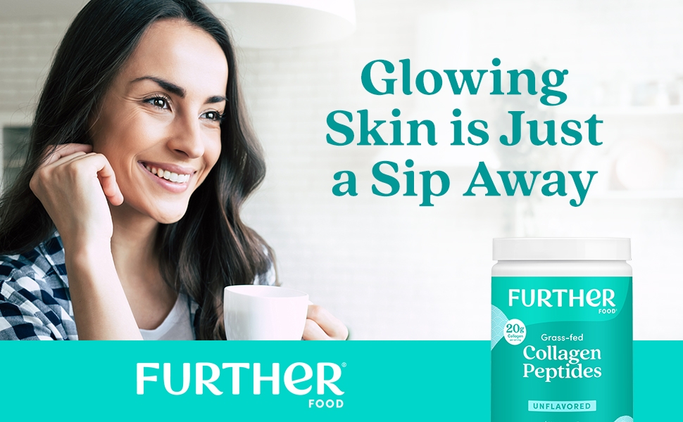 Glowing Skin is Just a Sip Away - Further Food Unflavored Collagen