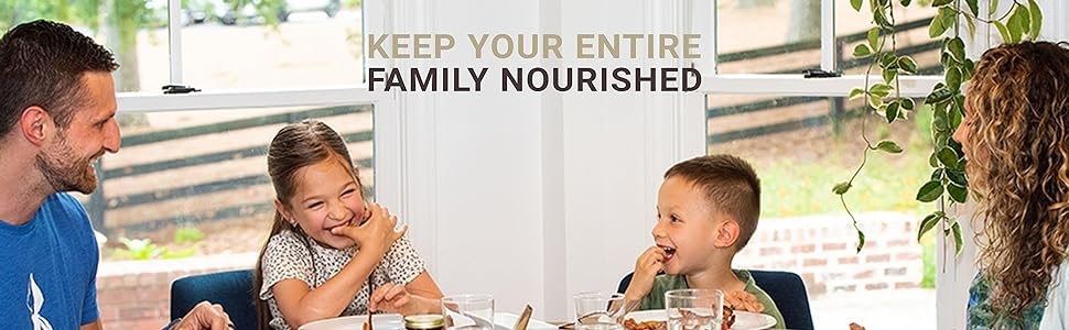 Keep your entire family nourished